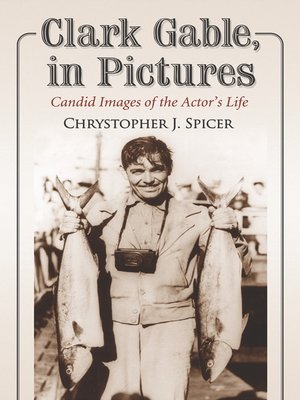 cover image of Clark Gable, in Pictures